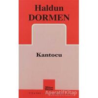 Kantocu - Haldun Dormen - Mitos Boyut Yayınları