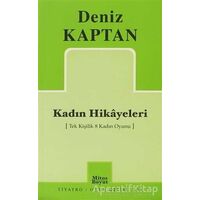 Kadın Hikayeleri - Deniz Kaptan - Mitos Boyut Yayınları