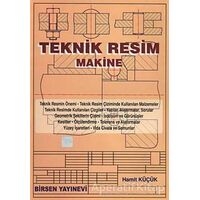 Teknik Resim - Hamit Küçük - Birsen Yayınevi