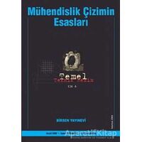 Mühendislik Çizimin Esasları - Serpil Kurt - Birsen Yayınevi