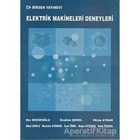 Elektrik Makineleri Deneyleri - Nur Bekiroğlu - Birsen Yayınevi