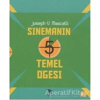 Sinemanın 5 Temel Öğesi - Joseph V. Mascelli - İmge Kitabevi Yayınları