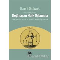 Hukuk Dünyasında Doğmayan Halk Oylaması - Sami Selçuk - İmge Kitabevi Yayınları