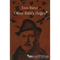 Oktay Rifata Doğru - Enis Batur - Sel Yayıncılık
