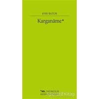 Karganame - Enis Batur - Sel Yayıncılık