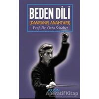 Beden Dili (Davranış Anahtarı) - Otto Schober - Arion Yayınevi