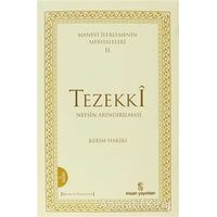 Manevi İlerlemenin Merhaleleri 2: Tezekki - Kerim Hakiki - İnsan Yayınları