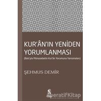 Kur’an’ın Yeniden Yorumlanması - Şehmus Demir - İnsan Yayınları