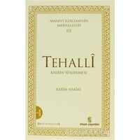 Manevi İlerlemenin Merhaleleri 3 Tehalli - Kerim Hakiki - İnsan Yayınları