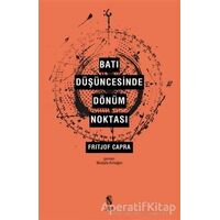 Batı Düşüncesinde Dönüm Noktası - Fritjof Capra - İnsan Yayınları