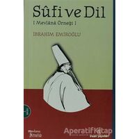 Sufi ve Dil - İbrahim Emiroğlu - İnsan Yayınları