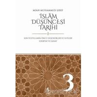 İslam Düşüncesi Tarihi 3 - Mian Muhammed Şerif - İnsan Yayınları