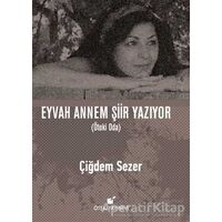 Eyvah Annem Şiir Yazıyor - Çiğdem Sezer - Öteki Yayınevi