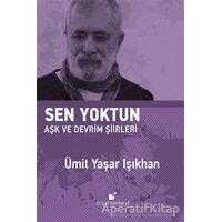 Sen Yoktun - Ümit Yaşar Işıkhan - Öteki Yayınevi