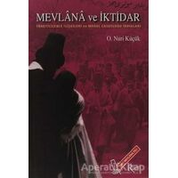 Mevlana ve İktidar - Osman Nuri Küçük - Rumi Yayınları