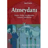 Atmeydanı - Seza Sinanlar - Kitap Yayınevi