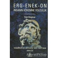 Erg-Enek-On İnsanın Kökenine Yolculuk - Fırat Düzgüner - Hermes Yayınları