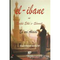El-İbane ve Usulü Ehli’s-Sünnet - Ebul-Hasan Ali b. İsmail El-Eşari - Gelenek Yayıncılık