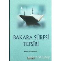 Bakara Suresi Tefsiri - Mahmud Sami Ramazanoğlu - Erkam Yayınları
