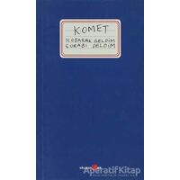 Komet Koşarak Geldim Çorabı Deldim - Esen Gür - Okuyan Us Yayınları