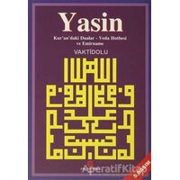Yasin / Kurandaki Dualar - Veda Hutbesi Emirname