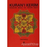 Kuran’ı Kerim Manzum Meali ve Tefsir Özeti