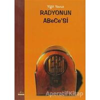 Radyonun Abece’si - Yiğit Yavuz - Ütopya Yayınevi