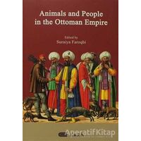 Animals And People İn The Ottoman Empire - Kolektif - Eren Yayıncılık