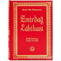 Emirdağ Lahikası (Küçük Boy ) - Bediüzzaman Said-i Nursi - Zehra Yayıncılık