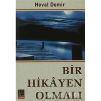 Bir Hikayen Olmalı - Heval Demir - Babıali Kitaplığı