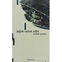 Sağım Solum Sobe - Erdal Yavuz - Phoenix Yayınevi