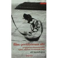 Film Çeviriyorum Abi - Ali Karadoğan - Phoenix Yayınevi