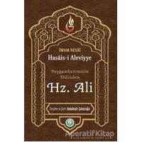 Peygamberimizin Dilinden Hz. Ali - Abdulkadir Çuhacıoğlu - Kevser Yayınları