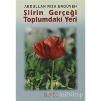 Şiirin Gerçeği Toplumdaki Yeri - Abdullah Rıza Ergüven - Berfin Yayınları