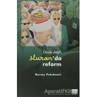 Dinde Değil Kuran’da Reform - Nuray Pekdemir - Su Yayınevi