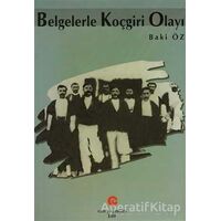 Belgelerle Koçgiri Olayı - Baki Öz - Can Yayınları (Ali Adil Atalay)