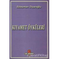 Kıyamet Öyküleri - Süleyman Diyaroğlu - Can Yayınları (Ali Adil Atalay)