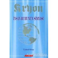 Kryon: 3. Kitap İnsan Ruhunun Simyası - Lee Carroll - Akaşa Yayınları