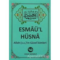 Esmaü’l Hüsna - Kolektif - Hisar Yayınevi
