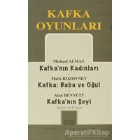 Kafka Oyunları Kafka’nın Kadınları / Baba ve Oğul / Kafka’nın Şeyi