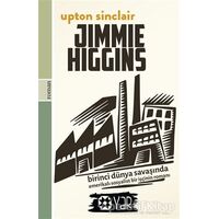 Jimmie Higgins - Upton Sinclair - Yar Yayınları