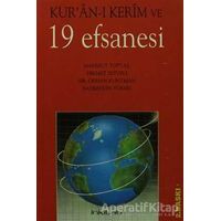 Kur’an-ı Kerim ve 19 Efsanesi - Orhan Kuntman - İnkılab Yayınları