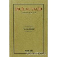 İncil ve Salib (Osmanlıca) - Abdülehad Davud - İnkılab Yayınları