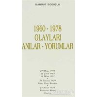 1960-1978 Olayları Anılar-Yorumlar - Mahmut Boğuşlu - Kastaş Yayınları