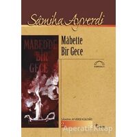 Mabette Bir Gece - Samiha Ayverdi - Kubbealtı Neşriyatı Yayıncılık