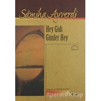 Hey Gidi Günler Hey - Samiha Ayverdi - Kubbealtı Neşriyatı Yayıncılık