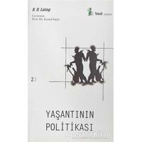 Yaşantının Politikası - R. D. Laing - Vadi Yayınları