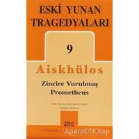 Eski Yunan Tragedyaları 9 - Aiskhylos - Mitos Boyut Yayınları
