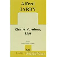 Zincire Vurulmuş Übü - Alfred Jarry - Mitos Boyut Yayınları