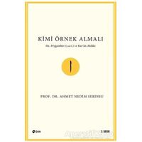 Kimi Örnek Almalı? - Ahmet Nedim Serinsu - Şule Yayınları
